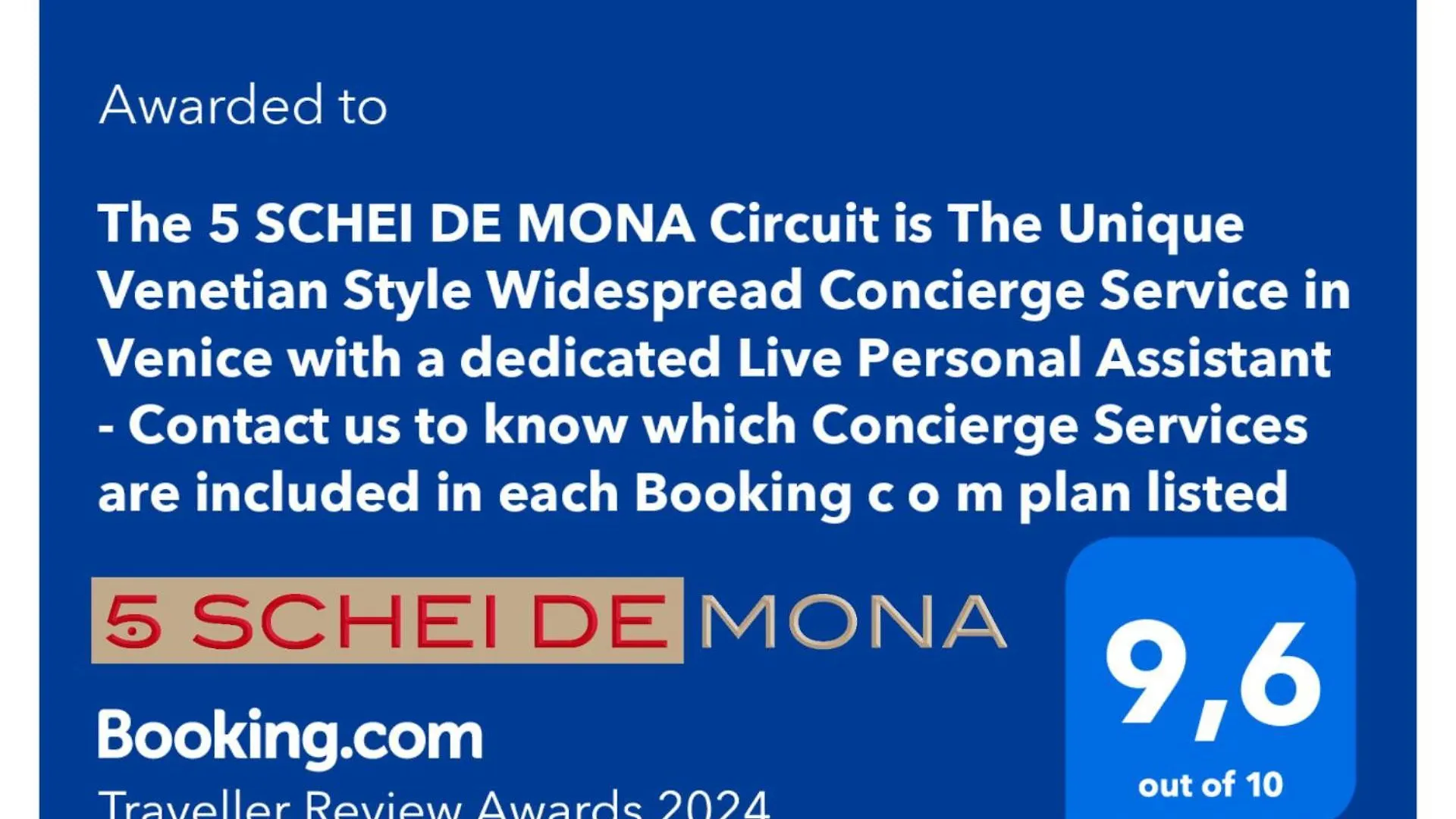 5 Schei De Mona: Venetian-Style Concierge Service Italy